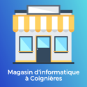 Magasin D’informatique à Coignières